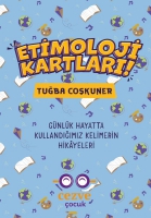 Etimoloji Kartları - Günlük Hayatta Kullandığımız Kelimelerin Hikayeleri Etimoloji Kartları - Günlük Hayatta Kullandığımız Kelimelerin Hikayeleri