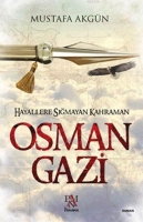 Hayallere Smayan Kahraman Osman Gazi