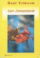 Sarı Zamanlardı Sarı Zamanlardı