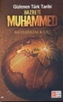 Gizlenen Trk Tarihi| Hz. Muhammed