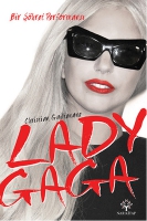 Lady Gaga-Bir Şhret Performansı