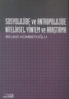 Sosyolojide ve Antropolojide Niteliksel Yntem ve Araştırma