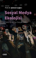 Sosyal Medya Ekolojisi - Farkl Alardan Sosyal Medya