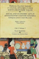 Mahkeme Kaytlar Inda 17. Yzyl stanbulunda Sosyo-Ekonomik Yaam Cilt 2 (Ciltli)