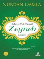 Hz. Zeyneb - Sabr ve Vefa Timsali