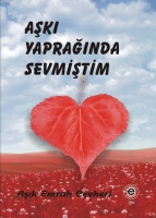 Aşkı Yaprağında Sevmiştim