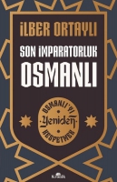 Son mparatorluk Osmanl - Osmanly Yeniden Kefetmek 2