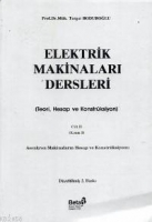 Elektrik Makinaları Dersleri; Cilt 2 Kısım 3