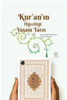 Kur'an'ın Öğrettiği Yaşam Tarzı Kur'an'ın Öğrettiği Yaşam Tarzı