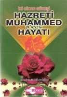 Hz. Muhammed (s.a.v.)'in Hayatı