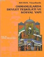 XIV- XVII. Yzyıllarda Osmanlılarda Devlet Teşkilatı