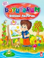 Boyuyorum Rabbimi Anıyorum (4+ Yaş) Boyuyorum Rabbimi Anıyorum (4+ Yaş)