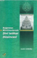 Bulgaristan Mslmanlarnda Dini Islahat Dncesi