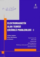 Elektromagnetik Alan Teorisi zml Problemleri I - II