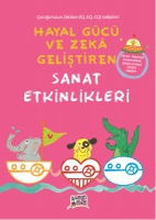Hayal Gücü ve Zekâ Geliştiren Sanat Etkinlikleri Hayal Gücü ve Zekâ Geliştiren Sanat Etkinlikleri