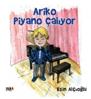 Ariko Piyano alıyor