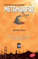 Metamorfoz: İstanbulda Bir Ademin Dnşm