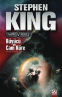 Byc ve Cam Kre - Kara Kule Serisi 4. Kitap