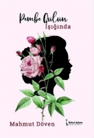 Pembe Gln Işığında