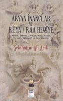 Aryan nanlar ve Reya Raa Heqiye