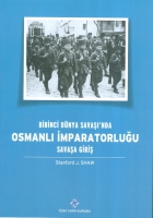 Birinci Dnya Savaşı'nda Osmanlı İmparatorluğu Savaşa Giriş