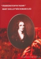 Frankensteinin Yazarı Mary Shelleynin Romancılığı