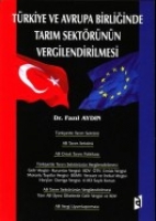 Trkiye ve Avrupa Birliinde Tarm Sektrnn Vergilendirilmesi