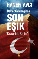 Devlet Geleneğinde Son Eşik Devlet Geleneğinde Son Eşik