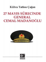 27 Mays Srecinde General Cemal Madanolu