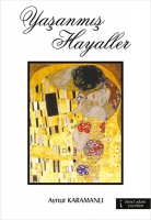 Yaşanmış Hayaller Yaşanmış Hayaller