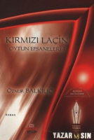 Oytun Efsaneleri 1 Kırmızı Oytun Efsaneleri 1 Kırmızı