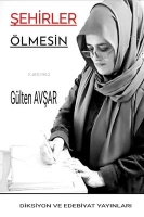 Şehirler lmesin