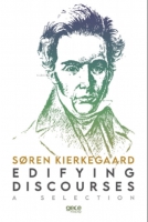 Edifying Discourses;A Selection Edifying Discourses;A Selection