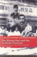 The Rısıng Sun And The Turkısh Crescent New Perspectıves On The Hıstor
