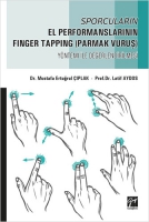 Sporcuların El Performanslarının Finger Tapping (Parmak Vuruş) Yntemi ile Değerlendirilmesi