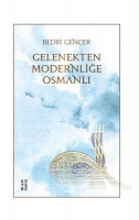 Gelenekten Modernlie Osmanl