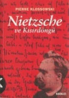 Nietzsche ve Kısırdng