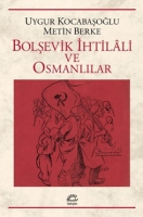 Bolşevik İhtilli ve Osmanlılar