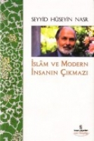 İslam ve Modern İnsanın ıkmazı