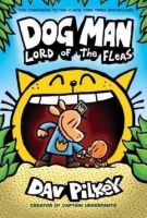 Dog Man: Lord of the Fleas (Dog Man #5) Dog Man: Lord of the Fleas (Dog Man #5)