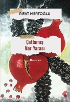 Çatlamış Nar Yarası Çatlamış Nar Yarası