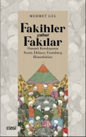 Fakihler Yahut Faklar Osmanl Kuruluunun Sessiz, ddiasz, Unutulmu Hizmetkrlar