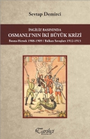 İngiliz Basınında Osmanlı'nın İki Byk Krizi