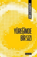 Yüreğimde Bir Sızı Yüreğimde Bir Sızı