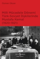 Milli Mcadele Dnemi Trk-Sovyet likilerinde Mustafa Kemal (1920-1921)