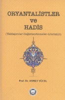 Oryantalistler ve Hadis Oryantalistler ve Hadis