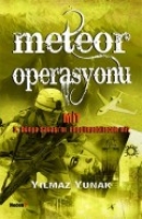 Meteor Operasyonu; Mit 3. Dnya Savaşını Engelleyecek Mi?