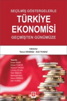 Seilmiş Gstergelerle Trkiye Ekonomisi