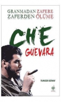 Granmadan Zafere Zaferden lme Che Guevara