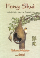 Feng Shui - Eviniz in Pratik neriler